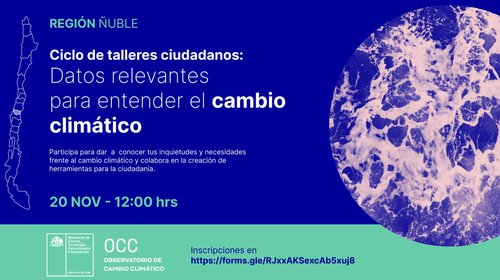 Seremi de Ciencia de la Macrozona Centro Sur invita a talleres ciudadanos sobre cambio climático